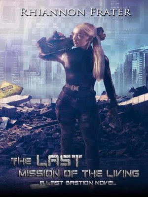 cover image of The Last Mission of the Living
